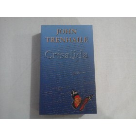    CRISALIDA  -  John  TRENHAILE  
